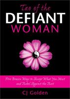 Tao of the Defiant Woman 1402210183 Book Cover