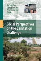 Social Perspectives on the Sanitation Challenge 9048137209 Book Cover