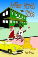 After Birth to Zits 1435701909 Book Cover