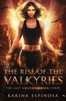 The Rise of the Valkyries (The Last Valkyrie) B084DH891W Book Cover