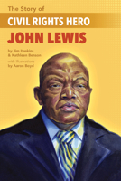 The Story of Civil Rights Hero John Lewis 1620148544 Book Cover