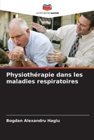 Physiothérapie dans les maladies respiratoires (French Edition) 6202397004 Book Cover