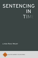 Sentencing in Time 1943208085 Book Cover