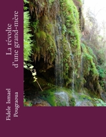 La révolte d'une grand-mère 1500557145 Book Cover