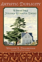 Artistic Duplicity: The Fiction and Poetry of Juliana Horatia Ewing 1789590639 Book Cover