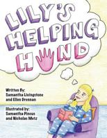 Lily's Helping Hand 1530919150 Book Cover