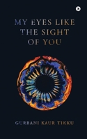 my eyes like the sight of you. B0FG3HJRTM Book Cover
