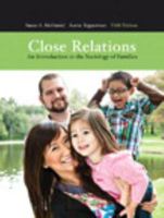 Close Relations: An Introduction to the Sociology of Families 0134652290 Book Cover