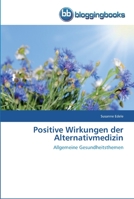 Positive Wirkungen der Alternativmedizin 3841770800 Book Cover