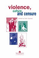 Violence, Culture And Censure 0748405550 Book Cover