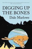 Digging Up The Bones 0985881240 Book Cover