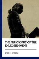 The Philosophy Of The Enlightenment 1530785650 Book Cover