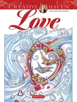 Creative Haven Love Coloring Book 0486847543 Book Cover