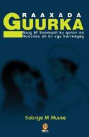 Raaxada Guurka (Somali Edition) 1912411083 Book Cover
