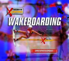 Wakeboarding in the X Games 0823963012 Book Cover