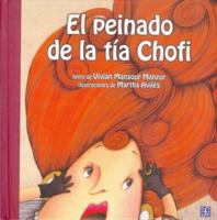 El peinado de la tia Chofi 9681663969 Book Cover