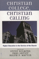 Christian College, Christian Calling 0759109354 Book Cover
