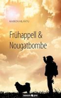 Fruhappell & Nougatbombe 3990480162 Book Cover