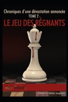 Le Jeu des régnants 2955917338 Book Cover