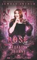 Rose: Feelin Thorny (Jewels Cafe Series) B0863S4XV2 Book Cover