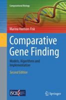 Comparative Gene Finding: Models, Algorithms and Implementation 1447166922 Book Cover