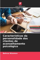 Características da personalidade dos clientes de aconselhamento psicológico 6206406482 Book Cover