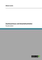 Zuschauertreue und Umschaltverhalten 3640556550 Book Cover
