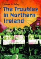 Troubles in Northern Ireland 1403448671 Book Cover