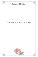 La ronce et la rose (French Edition) 233246610X Book Cover