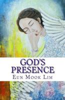 God's Presence: Practicing the Presence of God 154415643X Book Cover