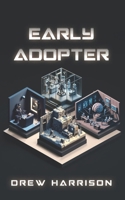 Early Adopter B0CRZBGZB5 Book Cover