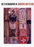 The Pictographs of Adolph Gottlieb 0964206501 Book Cover