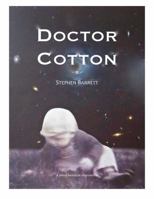 Doctor Cotton 098397960X Book Cover