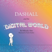 Dashall and the Digital World B0GVGTJR75 Book Cover