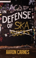 In Defense of Ska 1944866787 Book Cover
