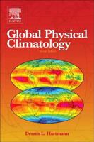 Global Physical Climatology (International Geophysics) 0123285313 Book Cover