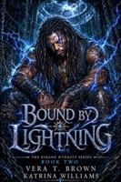 Bound By Lightning: The Kidane Dynasty Series Book 2 B0H4X5TV69 Book Cover
