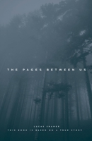 The Pages Between Us B0FMYTHS2H Book Cover