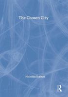 The Chosen City 0415258014 Book Cover