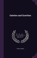Gaieties and Gravities 0526707712 Book Cover