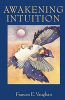 Awakening Intuition 0385133715 Book Cover