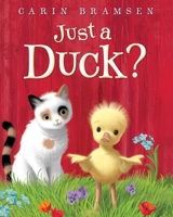 Just a Duck? 0385384157 Book Cover