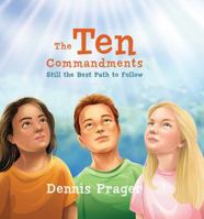 The Ten Commandments: Still the Best Path to Follow 1621574199 Book Cover