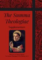 The Summa Theologiae: Supplementum, Q. 1–99 1964170281 Book Cover
