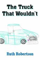 The Truck That Wouldn't 142085951X Book Cover