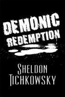 Demonic Redemption 1434912655 Book Cover