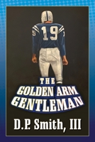 The Golden Arm Gentleman 1685158188 Book Cover