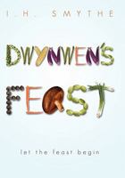 Dwynwen's Feast 1450276946 Book Cover