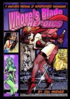 Whore's Blade Heroics 1471748545 Book Cover