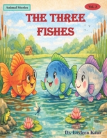 The Three Fishes (Animal Stories) B0GL1GXZFD Book Cover